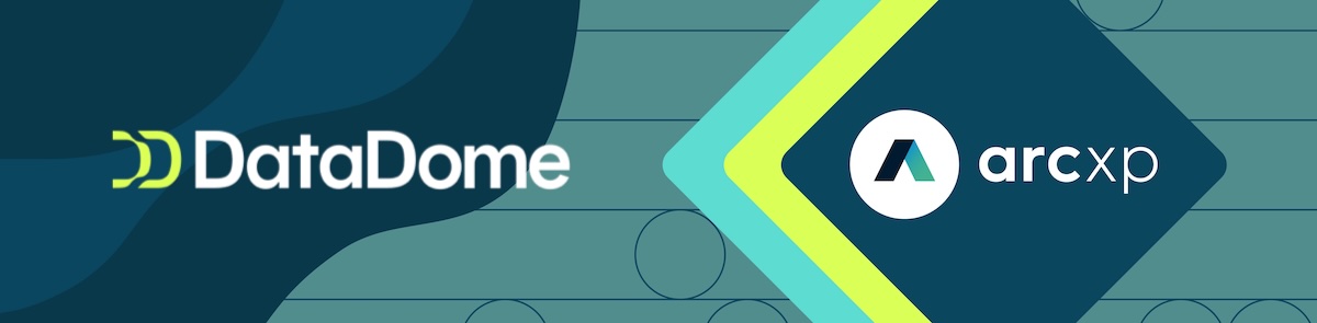 Arc XP x DataDome